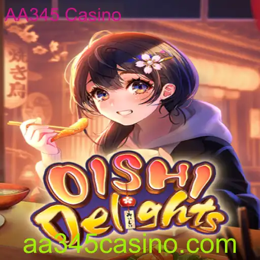 Descubra o Mundo de OishiDelights no AA345 Casino